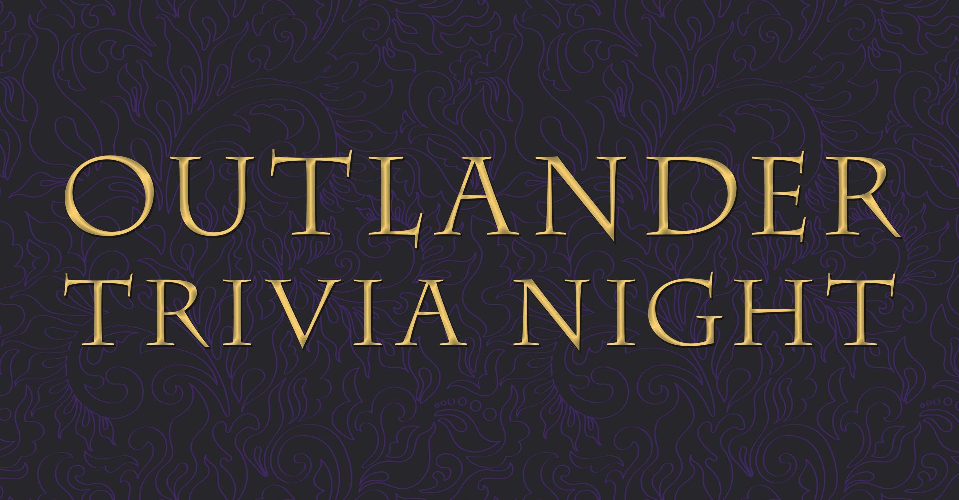 Outlander Trivia Night at the American Revolution Museum at Yorktown
