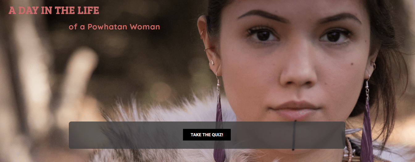A Day in the Life of a Powhatan Woman - Take the Quiz